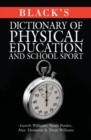Black's Dictionary of Physical Education and School Sport - eBook