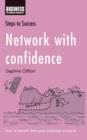 Network with Confidence : How to Benefit from Your Business Contacts - eBook