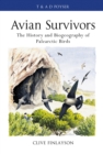 Avian survivors : The History and Biogeography of Palearctic Birds - eBook