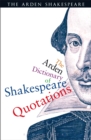 The Arden Dictionary Of Shakespeare Quotations - eBook