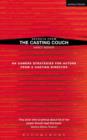 Secrets from the Casting Couch : On Camera Strategies for Actors from a Casting Director - eBook