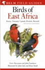 Field Guide to the Birds of East Africa : Kenya, Tanzania, Uganda, Rwanda, Burundi - Book