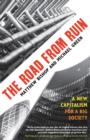 The Road from Ruin : A New Capitalism for a Big Society - eBook