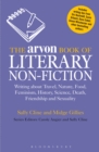 The Arvon Book of Literary Non-Fiction - eBook