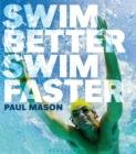 Swim Better, Swim Faster - eBook