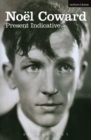 Present Indicative : The First Autobiography of Noel Coward - eBook