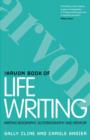 The Arvon Book of Life Writing : Writing biography, autobiography and memoir - eBook