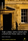 York Notes Companions: The Long 18th Century : Literature from 1660-1790 - Book