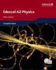 Edexcel A Level Science: A2 Physics Students' Book with ActiveBook CD - Book