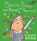 What Planet Are You From Clarice Bean? - Book