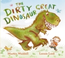 The Dirty Great Dinosaur - Book