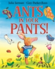 Ants in Your Pants! - Book