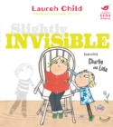 Charlie and Lola: Slightly Invisible - Book