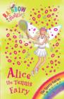 Alice the Tennis Fairy : The Sporty Fairies Book 6 - eBook