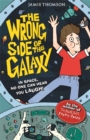 The Wrong Side of the Galaxy : Book 1 - Book