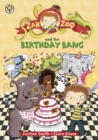 Zak Zoo and the Birthday Bang : Book 8 - eBook