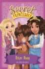 Secret Princesses: Prize Pony : Book 6 - Book
