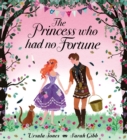 The Princess Who Had No Fortune - eBook