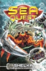 Sea Quest: Shelka the Mighty Fortress : Book 31 - Book