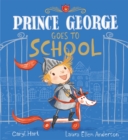 Prince George Goes to School - Book