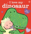 I Love My Dinosaur - eBook