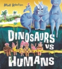 Dinosaurs vs Humans - Book