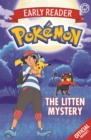 The Official Pokemon Early Reader: The Litten Mystery : Book 6 - Book