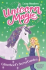 Unicorn Magic: Glitterhoof's Secret Garden : Series 1 Book 3 - Book
