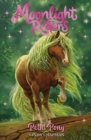 Moonlight Riders: Petal Pony : Book 3 - Book