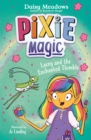 Pixie Magic: Lacey and the Enchanted Thimble : Book 4 - Book