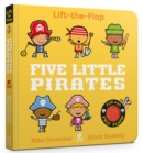 Five Little Pirates : Lift-the-Flap - Book