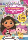 DreamWorks Gabby's Dollhouse: Crafty-Rific Sticker Activity Book - Book