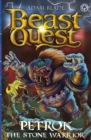 Beast Quest: Petrok the Stone Warrior : Series 31 Book 4 - Book