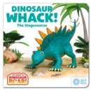 The World of Dinosaur Roar!: Dinosaur Whack! The Stegosaurus - Book