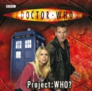 Doctor Who: Project Who? - eAudiobook