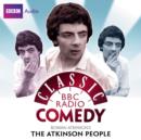 Atkinson's People : A BBC Radio Comedy starring Rowan Atkinson - eAudiobook