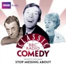 Kenneth Williams' Stop Messing About (Classic BBC Radio Comedy) - eAudiobook