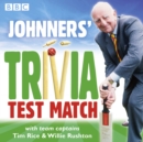 Johnners' Trivia Test Match - eAudiobook