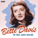 Bette Davis In Her Own Words - eAudiobook