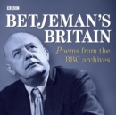 Betjeman's Britain  Poems From The BBC Archive - eAudiobook