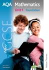 New AQA GCSE Mathematics Unit 1 Foundation - Book