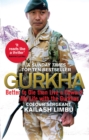 Gurkha : Better to Die than Live a Coward: My Life in the Gurkhas - eBook