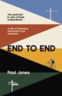 End to End : 'A really great read, fascinating, moving’ Adrian Chiles - Book