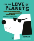 For the Love of Peanuts - eBook