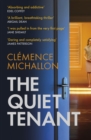 The Quiet Tenant : 'Daring and completely satisfying' James Patterson - Book