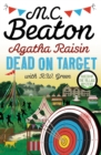 Agatha Raisin: Dead on Target - eBook