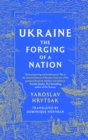 UKRAINE The Forging of a Nation - eBook