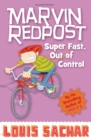 Marvin Redpost: Super Fast, Out of Control! : Book 7 - Rejacketed - eBook