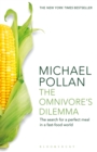 The Omnivore's Dilemma : The Search for a Perfect Meal in a Fast-Food World (reissued) - Book