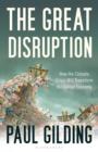 The Great Disruption : How the Climate Crisis Will Transform the Global Economy - eBook